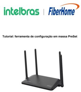 Plataforma de Preset – FiberHome